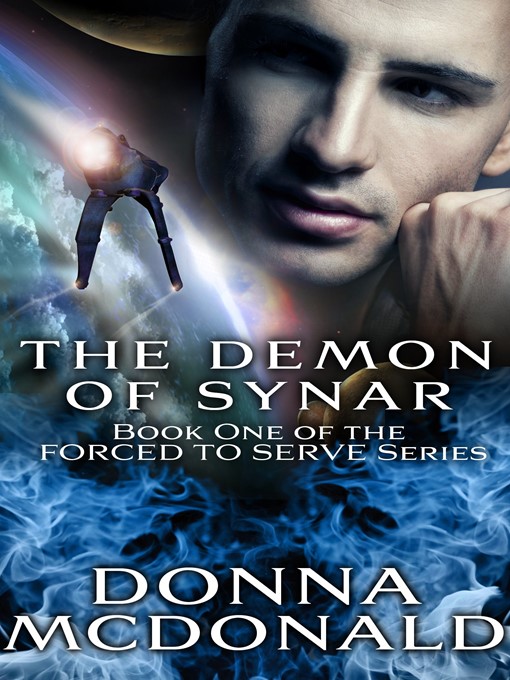 Cover image for The Demon of Synar (Book 1 of the Forced to Serve Series)